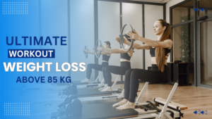 Read more about the article ULTIMATE WEIGHT LOSS WORKOUT PLAN FOR INDIVIDUALS ABOVE 85 KG
