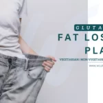 Fat Loss Diet Plan For Glutan Free 2023