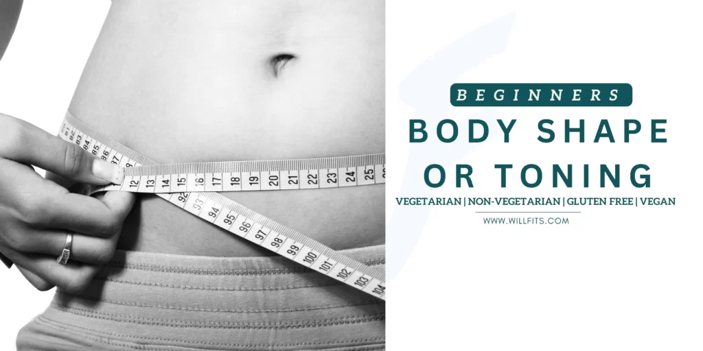 Read more about the article BODY SHAPE OR TONING BEGINNERS 2023