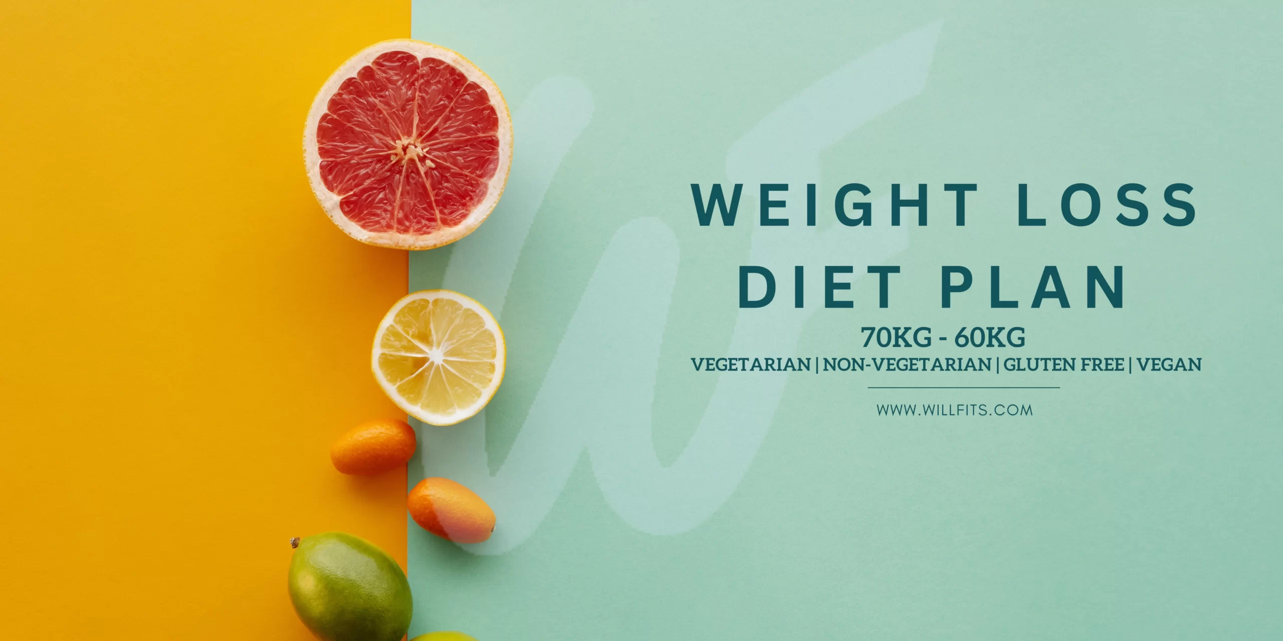 You are currently viewing Weight Loss Diet Plan 70KG – 60KG With Willfits.com