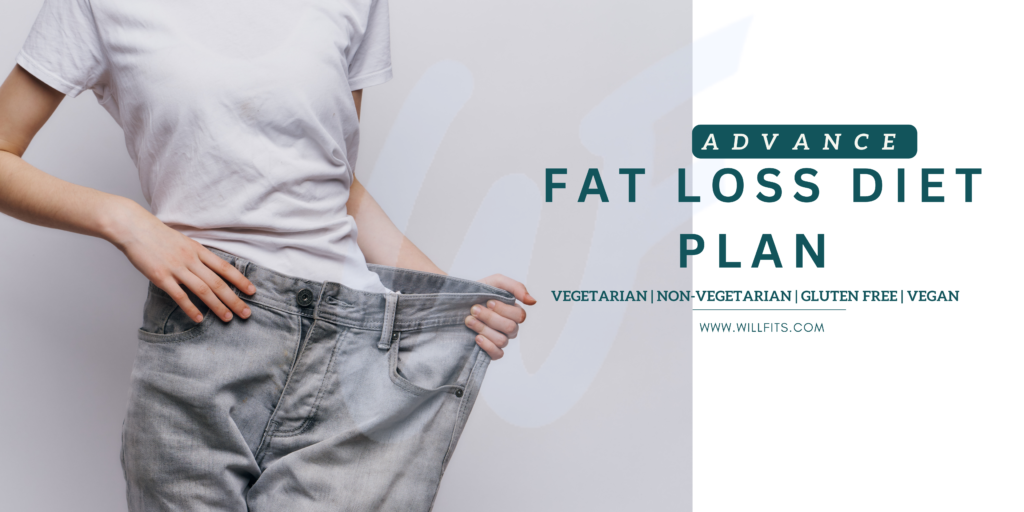 Read more about the article Fat Loss Diet Plan For Advance 2023