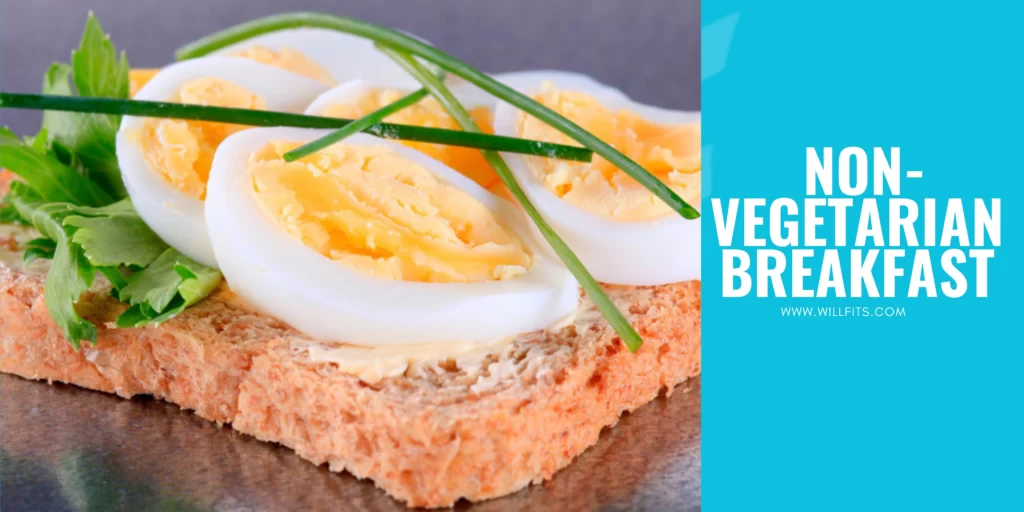 Read more about the article 100 PLUS NON-VEGETARIAN BREAKFAST RECIPE FOR WEIGHT LOSS