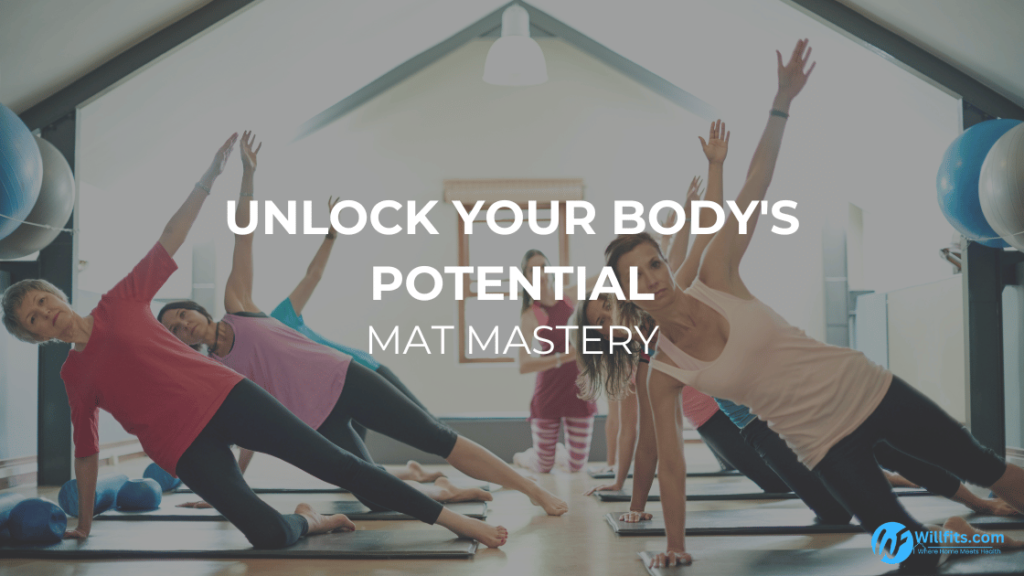 Read more about the article Mat Mastery: Unlock Your Body’s Potential with This Pilates Routine