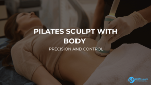 Read more about the article Pilates Sculpt: Shaping Your Body with Precision and Control
