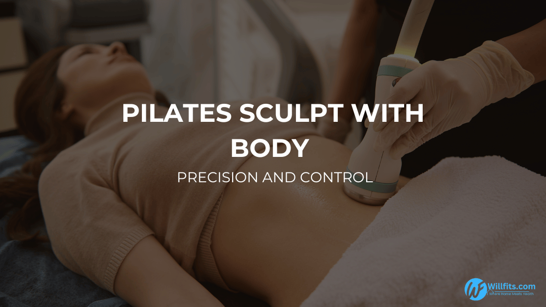You are currently viewing Pilates Sculpt: Shaping Your Body with Precision and Control