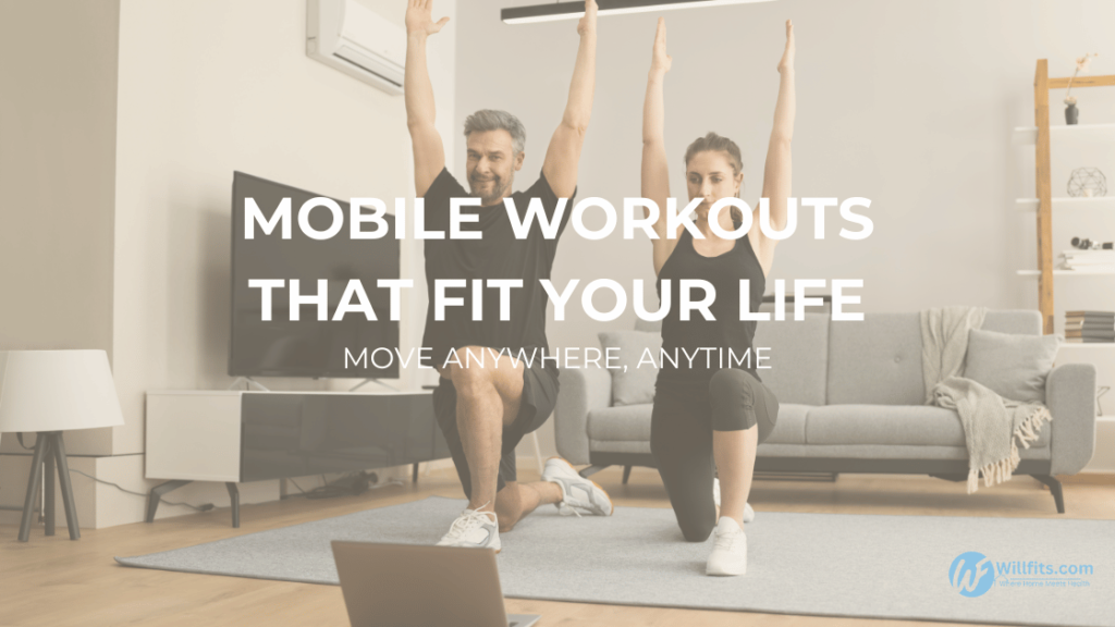 Read more about the article Move Anywhere, Anytime: Mobile Workouts That Fit Your Life