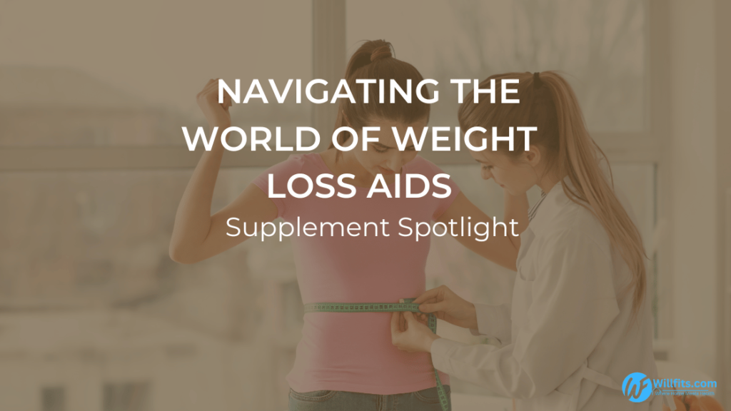 Read more about the article Supplement Spotlight: Navigating the World of Weight Loss Aids