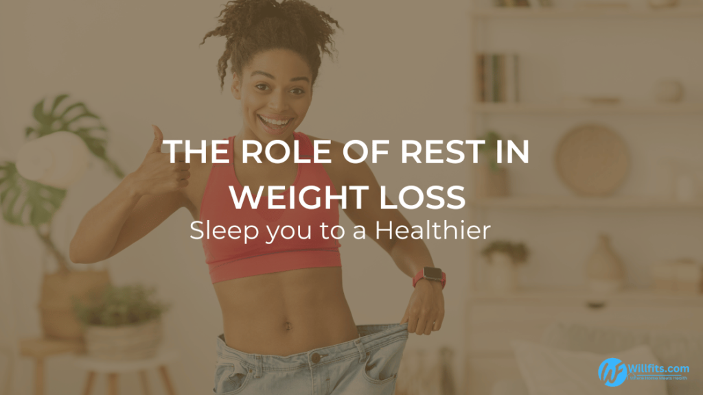 Read more about the article Sleep Your Way to a Healthier You: The Role of Rest in Weight Loss”