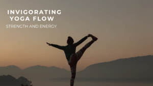Read more about the article Power Unleashed  Invigorating Yoga Flow for Strength and Energy